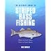 The Ultimate Guide to Striped Bass Fishing: Where to Find Them, How to Catch Them