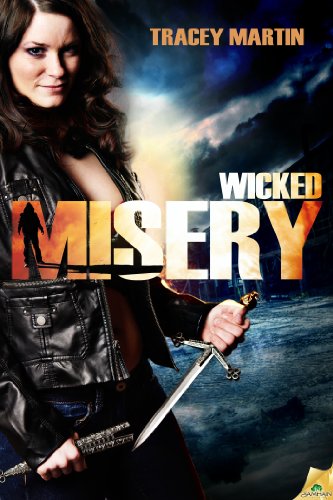 Wicked Misery (Miss Misery) by Tracey Martin