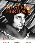 The Western Heritage: Teaching and Learning Classroom Edition, Volume 1 (to 1740) (6th Edition)