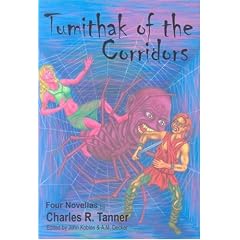 Tumithak of the Corridors: Four Novellas