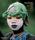 Natural Fashion: Tribal...