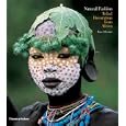 Natural Fashion: Tribal Decoration from Africa