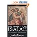 The Prophecy of Isaiah: An Introduction & Commentary