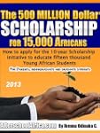 The 500million Dollar Scholarship for...
