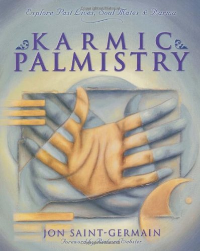 Karmic Palmistry: Explore Past Lives, Soul Mates, & Karma