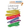Learning by Heart: Teachings to Free the Creative Spirit