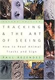 Tracking and theArt of Seeing