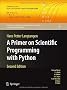 A Primer on Scientific Programming with Python (Texts in Computational Science and Engineering)