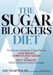 The Sugar Blockers Diet: The Doctor-D...