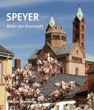 Speyer: Bilder der Domstadt