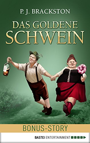 Das goldene Schwein: Bonus-Story (A Brothers Grimm Mystery 1) (German Edition)