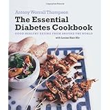 the essential diabetes cookbook good healthy eating from around the world