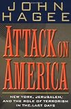 Attack On America New York, Jerusalem, And The Role Of Terrorism In The Last Days