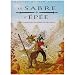 Le Sabre et l'Ep�e, Tome 2 : Au coeur des rivi�res et des lacs...