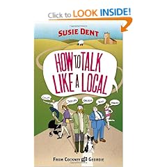 How to Talk Like a Local: From Cockney to Geordie