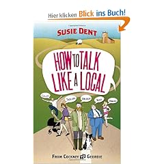 How To Talk Like a Local: From Cockney to Geordie