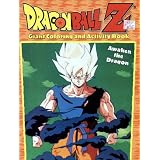Awaken the Dragon: Dragon Ball Z Giant Coloring and Activity Book ~ Dragon Ball Z