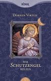 Wie Schutzengel helfen - Doreen Virtue