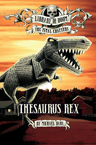 Thesaurus Rex (Library of Doom: The Final Chapters)