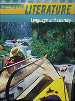 Prentice Hall Literature: Language and Literacy (Grade Nine): Inc