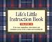 Life's Little Instruction Book, Volume II: A Few More Suggestions, Observations, and Reminders on How to Live a Happy and Rewarding Life