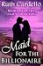 Books : Maid for the Billionaire: Ruth Cardello (Legacy Collection)