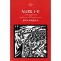 Mark 1-8 (Anchor Bible Commentaries)
