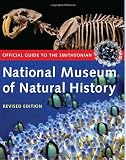 Official Guide To The Smithsonian National Museum of Natural History