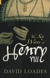 The six wives of Henry VIII
