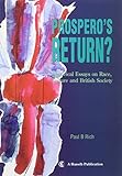 Prospero's return? : historical essays on race, culture and British society