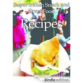 Super Indian Snack and Street food recipes