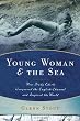 Young Woman and the Sea: How Trudy Ederle Conquered the English Channel and Inspired the World