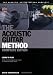 The Acoustic Guitar Method - Complete Edition