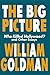 The Big Picture: Who Killed Hollywood? and Other Essays (Applause Books)