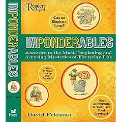 Imponderables: Answers to the Most Perplexing and Amusing Mysteries of Everyday Life