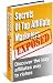 Secrets Of Top Affiliate Marketers - Learn Their Secrets Of Making $22,000 Or More Per Month!