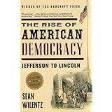 the rise of american democracy jefferson to lincoln