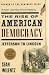 The Rise of American Democracy