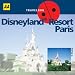 Disneyland Resort Paris (AA Travel Guides)