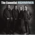 The Essential Highwaymen by Columbia