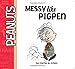 Messy Like Pigpen (Peanuts)
