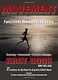 Movement: Functional Movement Systems: Screening, Assessment, Corrective Strategies