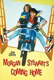 Morgan Stewart`s Coming Home