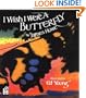 I Wish I Were a Butterfly