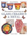 Decorative Painting on Glass, Ceramics & Metal