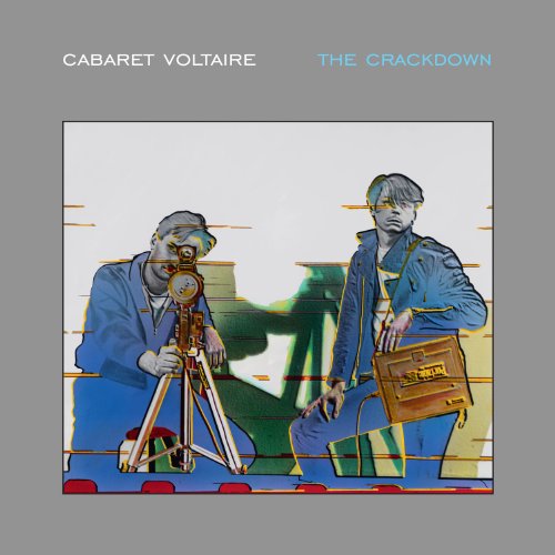 Cabaret Voltaire - Crackdown - Zortam Music
