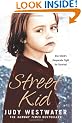 Street Kid: One Child's Desperate Fight for Survival