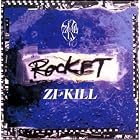 Rocket by Zi:Kill