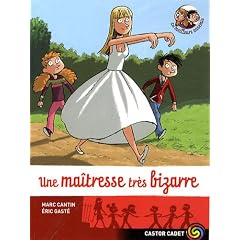 Les meilleurs ennemis, Tome 9 : Une maîtresse très bizarre
