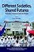 Different Societies, Shared Futures: Australia, Indonesia and the Region